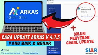 Cara Update ARKAS Versi 413 Yang Baik dan Benar ANTI GAGAL [upl. by Hadeehsar]