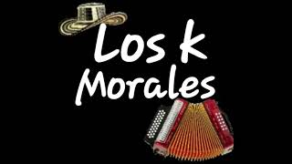 los k morales la misma mujer [upl. by Hays]