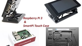 Raspberry Pi3 7inch LCD Smarti Pi Touch Case [upl. by Elinad]