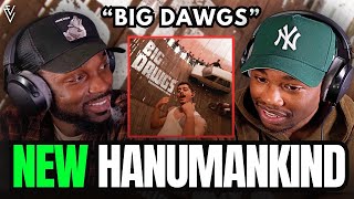 Hanumankind  Big Dawgs ft Kalmi  FIRST REACTION [upl. by Dnamra12]