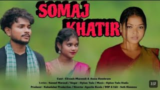 SOMAJ KHATIRELIYAS MANDIANNU HEMBROMNEW DASA SANTHALI FULL VIDEO 2024 [upl. by Anirpas]