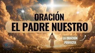 Padre nuestro la oración que mueve el cielo [upl. by Eniawed]