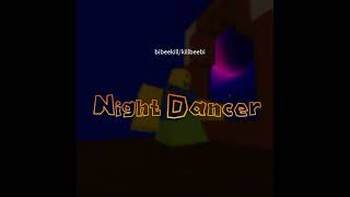 quotNight Dancerimase quot But it sounds like a Roblox song 2009  killbeebi bibeekill [upl. by Nived]