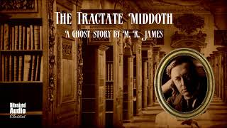 The Tractate Middoth  A Ghost Story by M R James  A Bitesized Audiobook [upl. by Emirak]