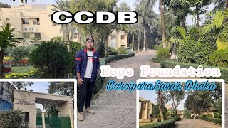 CCDB HOPE FOUNDATION  BAROIPARA SAVAR DHAKA [upl. by Weinhardt697]