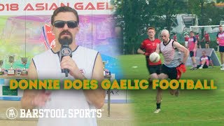 Donnie Does Gaelic Football [upl. by Lorn]