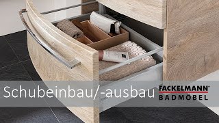 Fackelmann Badmöbel  Schubausbau und Schubeinbau [upl. by Onairam438]