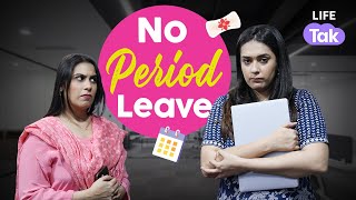 Period hi toh hai  Paid Menstrual Leave in India  Short Film  Life Tak  What If [upl. by Spracklen]