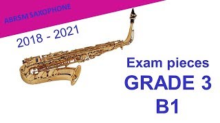 Saxphone ABRSM Grade 3 20182021 B1 Paul Harris’s Foxtrot [upl. by Poppy]