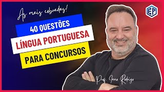 40 QUESTÕES DE LÍNGUA PORTUGUESA PARA CONCURSOS  GABARITANDO NA PROVA [upl. by Anyer]