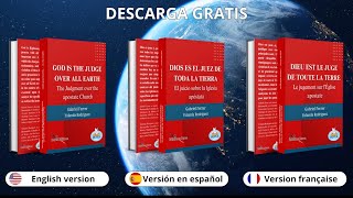 LIBRO DIOS ES EL JUEZ DE TODA LA TIERRA EL JUICIO SOBRE LA IGLESIA APÓSTATA [upl. by Hy]