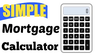 Bam Simple Mortgage Calculator [upl. by Hyacinth]