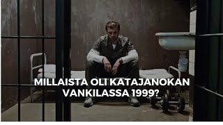 Millaista oli Katajanokan vankilassa 1999  Huumepaketit muurin yli  Naisvangit  Eristyssellit [upl. by Braswell731]