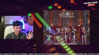 ROSELIA  Kaikai Kitan EVE cover  SARJANA MUSIK REACTION [upl. by Clarabelle]