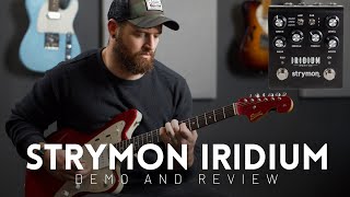 Strymon Iridium Demo amp Review  Should you buy this instead of an HX Stomp [upl. by Ahsiugal]