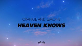 Heaven Knows This Angel has Flown  Orange and Lemons lyrics [upl. by Ronel]