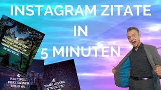 In nur 5 MINUTEN KOSTENLOS geile INSTAGRAM ZITATE erstellen  Tutorial mit Canva [upl. by Naujuj587]