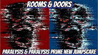 Rooms amp Doors Paralysis amp Paralysis Prime new Jumpscare [upl. by Qerat2]