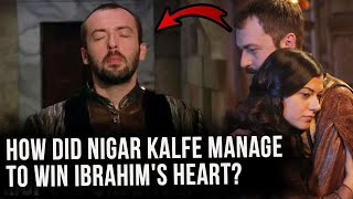 How did Nigar kalfe manage to win Ibrahims heart [upl. by Arbas]