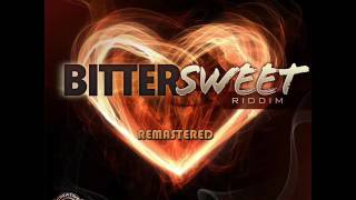 Bitter Sweet Riddim Mix Full Feat Chris MartinAlaineCecile ampMoreRemastered June 2016 [upl. by Eskil]