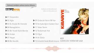 Kibariye  Gidecek Yerim Mi Var Official Audio [upl. by Dippold144]