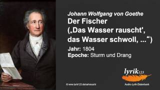 Johann Wolfgang von Goethe Der Fischer 1804 [upl. by Shenan]