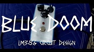 DIY Pedal  BLUE DOOM [upl. by Ethelstan]