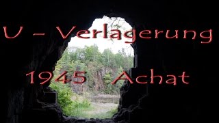 UVerlagerung quotACHATquot 3Reich 1945  Abandoned Places  Lost Places 167  052015 [upl. by Zurn]