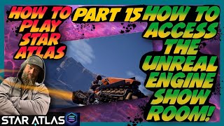 How To Play Star Atlas Part 15 How to Access The Showroom [upl. by Aneda]