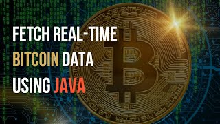 Fetching current Bitcoin data in Java in almost 5 minutes [upl. by Notnyw]