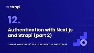 Authentication with Nextjs and Strapi part 2 [upl. by Ruff]