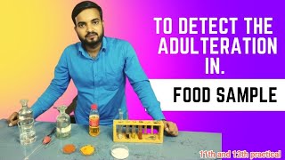 To detect the presence of adulterant in given food sample 11thchemistry adulteration [upl. by Ahset]