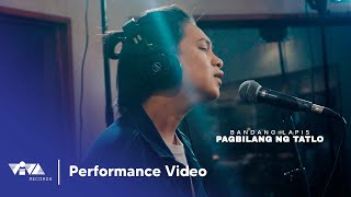 Pagbilang Ng Tatlo  Bandang Lapis Official Performance Video [upl. by Aitram]