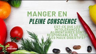 Est ce que les intolérances alimentaires sont responsables de tous les maux digestifs [upl. by Ennazus724]