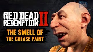 Red Dead Redemption 2 Stranger Mission  The Smell of the Grease Paint [upl. by Janka]