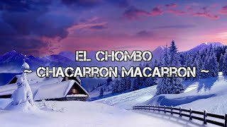 Chacarron Macarron  El Chombo  Official Lyric Video [upl. by Norrehs]