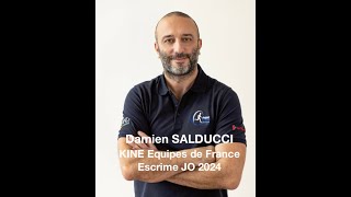 DAMIEN SALDUCCI Kine des équipes de France Escrime JO 2024 [upl. by Daniele616]