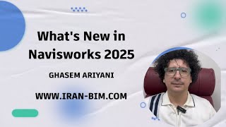 Whats New in Navisworks 2025 [upl. by Asinla]