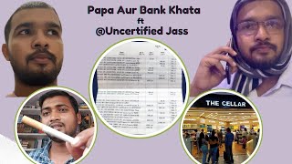 Papa Aur Bank khata 🫥  18 Rupay ki pepsi  Papa mere sexy🥹 [upl. by Onidranreb126]