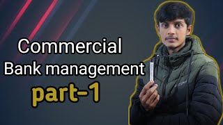 commercial bank management part 1A [upl. by Barbara]