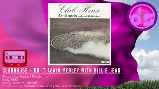 Clubhouse  Do it again medley with Billie Jean [upl. by Leeann]