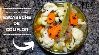 COMO HACER CURTIDO DE COLIFLOR  ESCABECHE DE COLIFLOR  LAS RECETAS DE MAMA [upl. by Jer986]