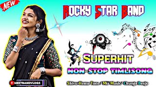 Rocky Star Band New TimliSong 202425  New Ture Tone Mix 💥🥁 [upl. by Samohtnhoj]