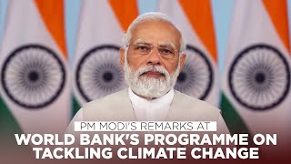 PM Modis remarks at World Banks programme on tackling climate change [upl. by Hibbert]