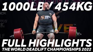 Hicks Joins 1000lb Club amp Makarov Attempts 505kg  Deadlift Championships 2022  Highlights [upl. by Ijuy]