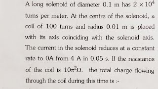 A long solenoid of diameter 01 m has 2 x 104 turns per meter At the centre of the solenoid a [upl. by Yetah]