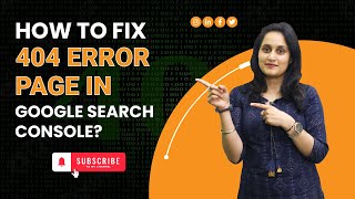 How To Fix 404 Error Pages In Google Search Console  Complete Guide [upl. by Orat153]