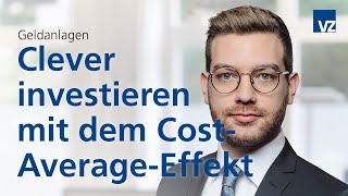 Clever investieren mit dem CostAverageEffekt [upl. by Nerrot]