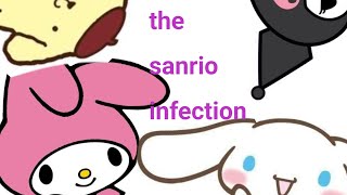 The sanrio infection pt 1 [upl. by Ellynad]