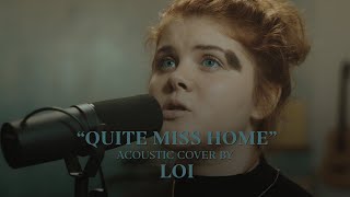 James Arthur  Quite Miss Home Cover by Loi [upl. by Adonis219]